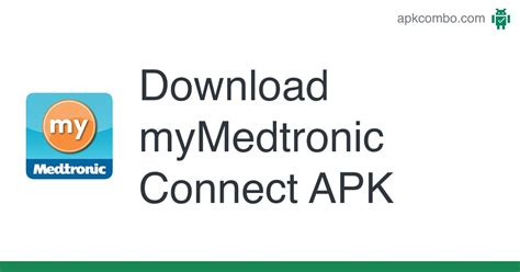 myMedtronic Connect APK (Android App) .